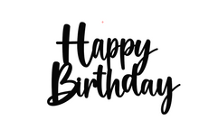 Load image into Gallery viewer, Happy Birthday Cupcake Topper