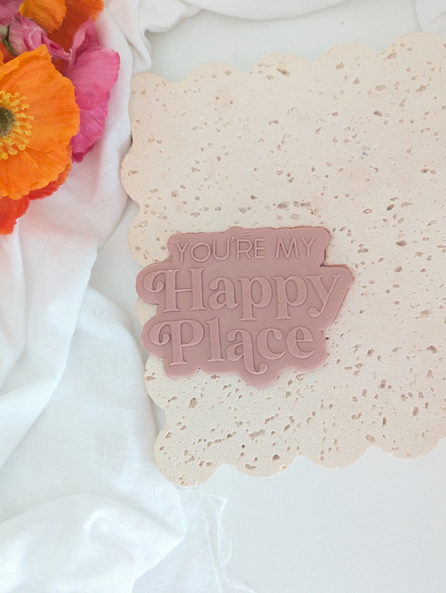 You're my Happy Place debosser and cutter STL File or physical procuct available