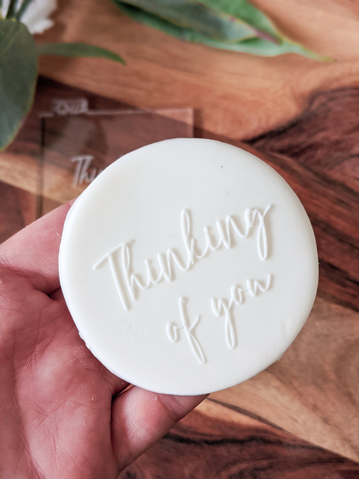 Thinking of you  Fondant debosser