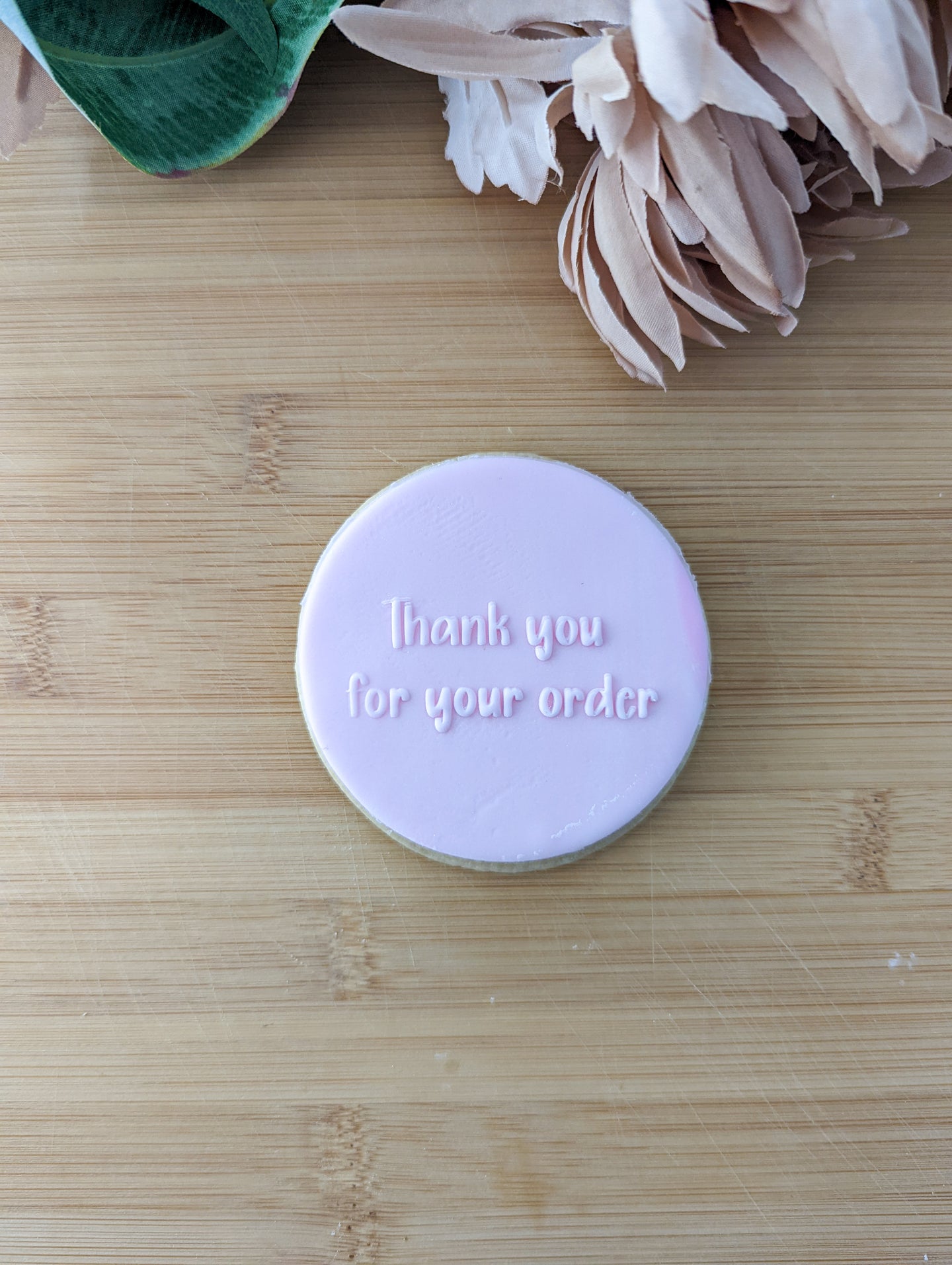 Thank you for your order Fondant debosser