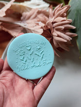 Charger l&#39;image dans la galerie, &#39;All Good Things are Wild and Free&#39; Fondant Debosser
