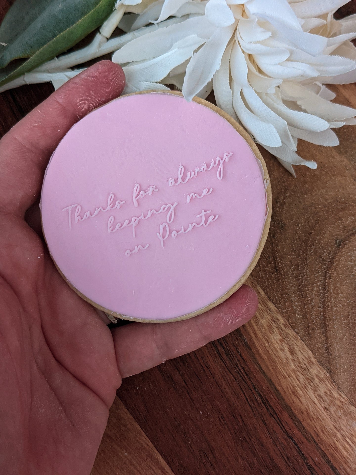 Thanks For always keeping me on Pointe Fondant debosser