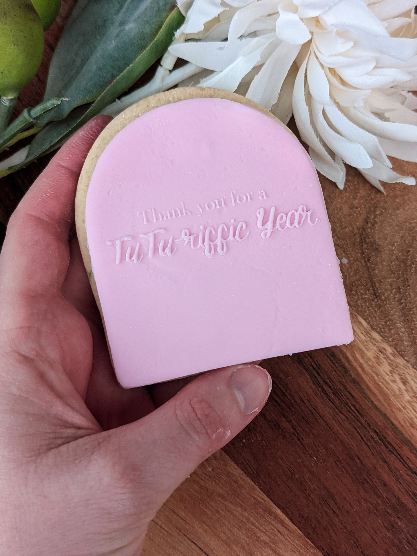 Thank you for a Tutu-riffic year Fondant debosser
