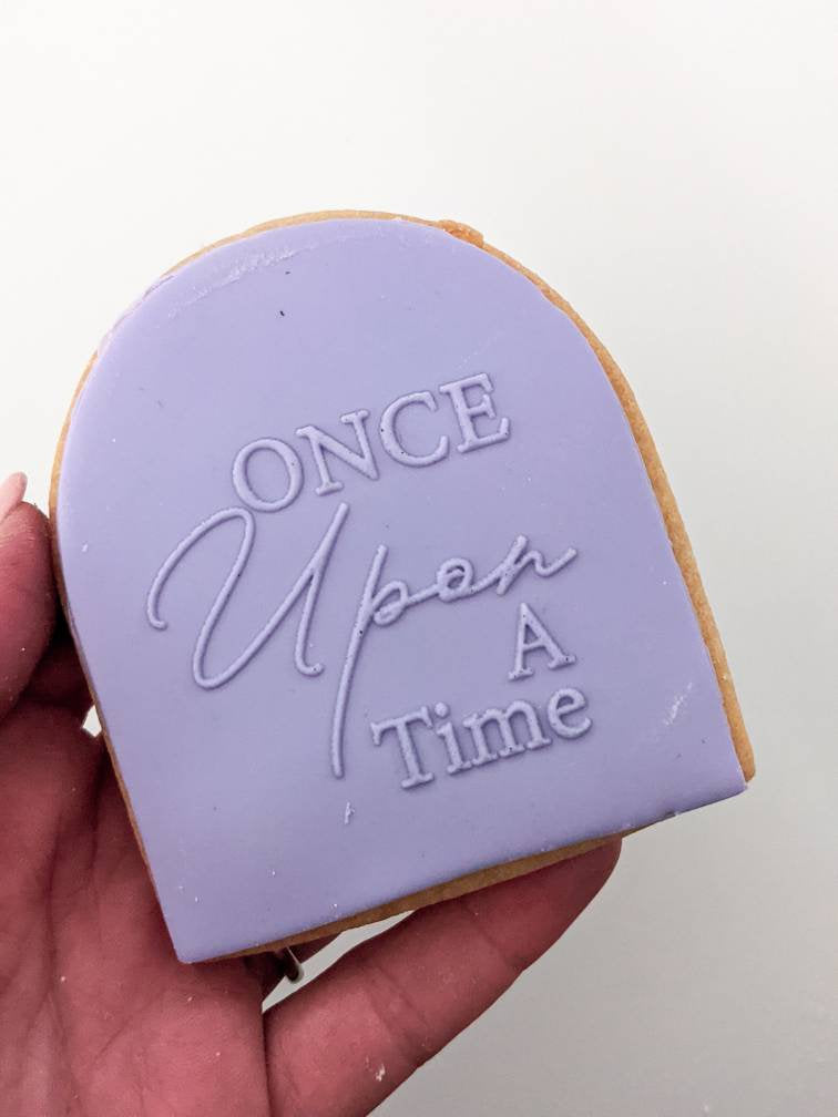 Once upon a time  Fondant debosser